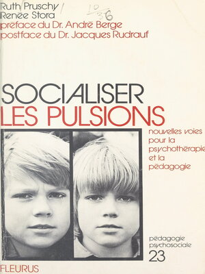 cover image of Socialiser les pulsions